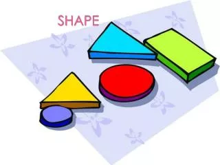 shape