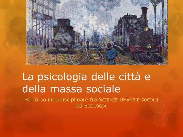 la psicologia delle citt e della massa sociale