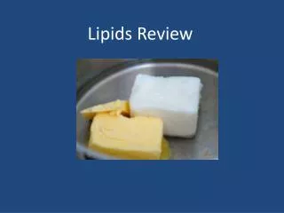 Lipids Review