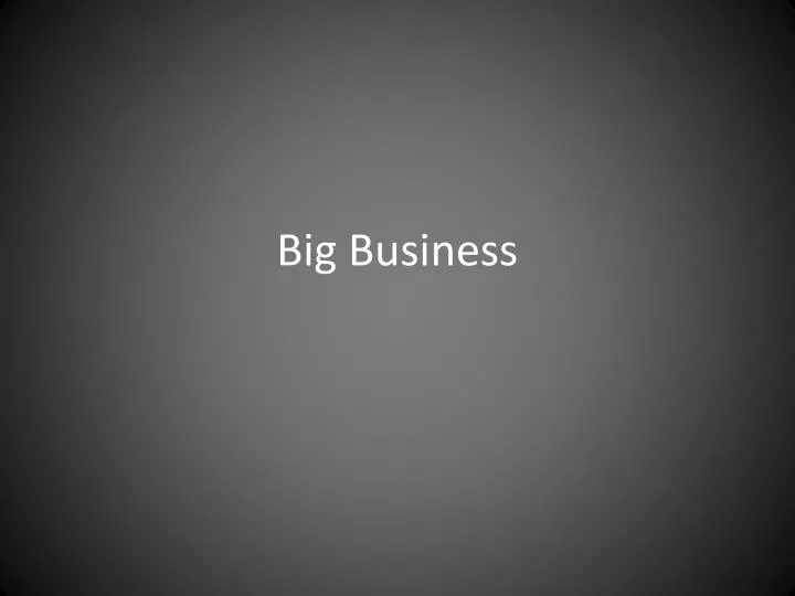 big business