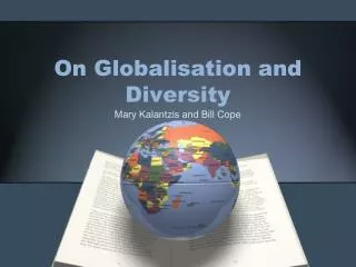 On Globalisation and Diversity