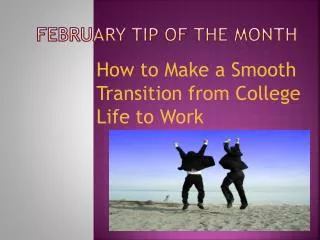 February Tip of the Month