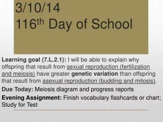3/10/14 116 th Day of School