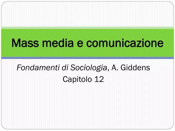 mass media e comunicazione