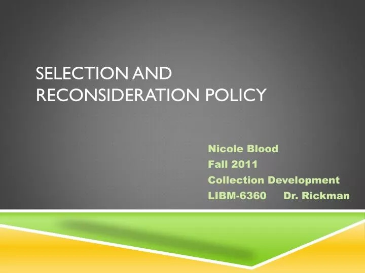 selection and reconsideration policy
