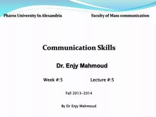 Pharos University In Alexandria Faculty of Mass communication Communication Skills