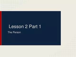Lesson 2 Part 1