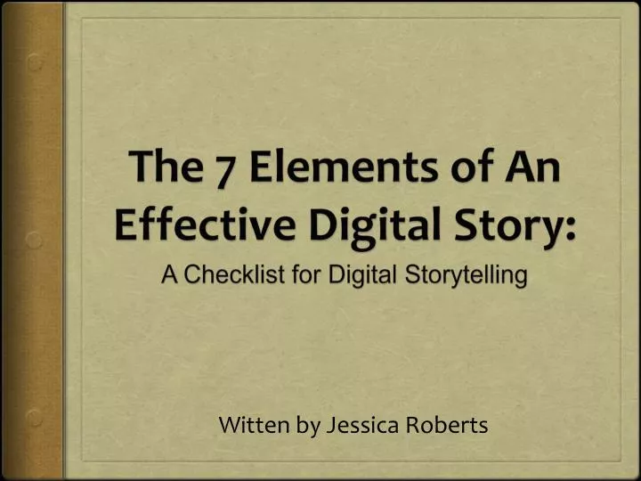 the 7 elements of an effective digital story