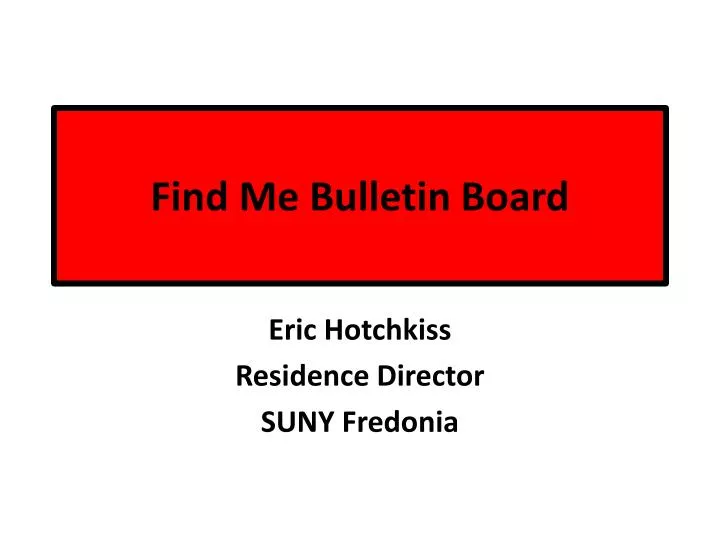 find me bulletin board