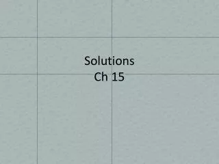 Solutions Ch 15
