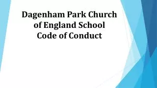 Dagenham Park Church of England School Code of Conduct