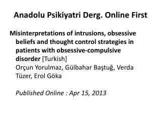 Anadolu Psikiyatri Derg. Online First