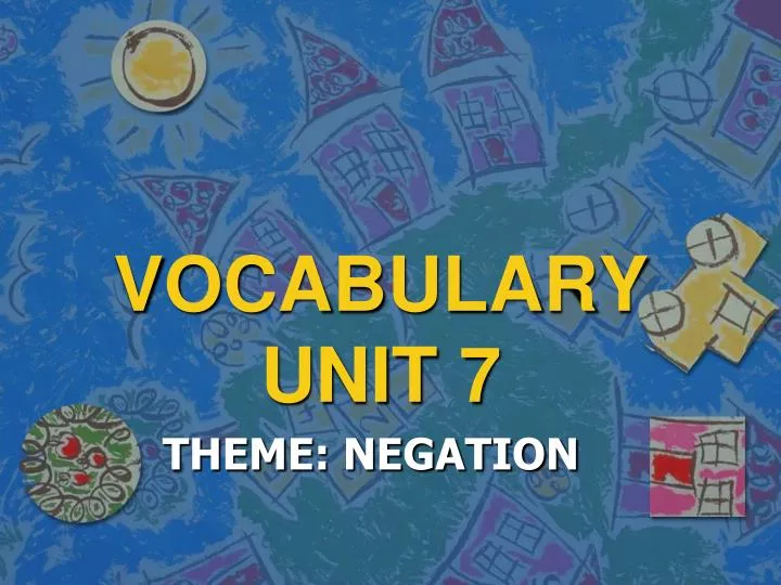 vocabulary unit 7