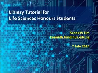 Library Tutorial for Life Sciences Honours Students