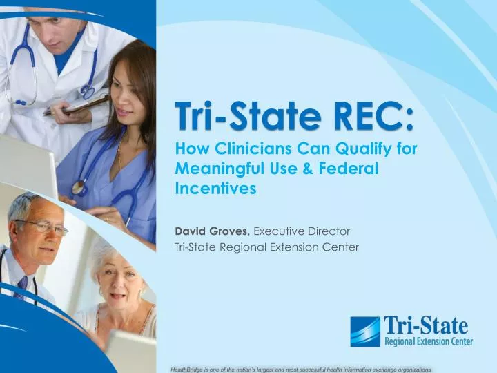 tri state rec how clinicians can qualify for meaningful use federal incentives