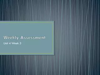 Weekly Assessment