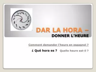 dar la hora donner l heure