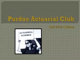 Purdue Actuarial Club