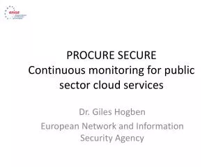 PROCURE SECURE C ontinuous monitoring for public sector cloud services