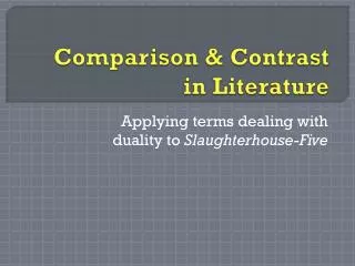 Comparison &amp; Contrast in Literature