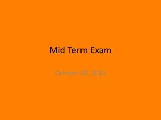 Mid Term Exam