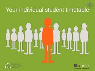 Your individual student timetable