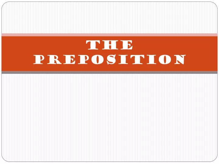 the preposition