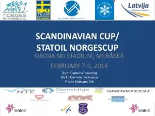 SCANDINAVIAN CUP/ STATOIL NORGESCUP