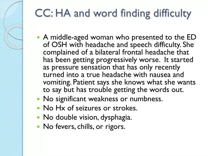 cc ha and word finding difficulty