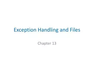 Exception Handling and Files