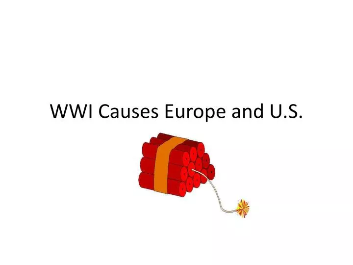 wwi causes europe and u s