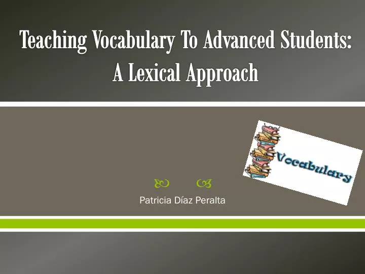 teaching vocabulary to advanced students a lexical approach