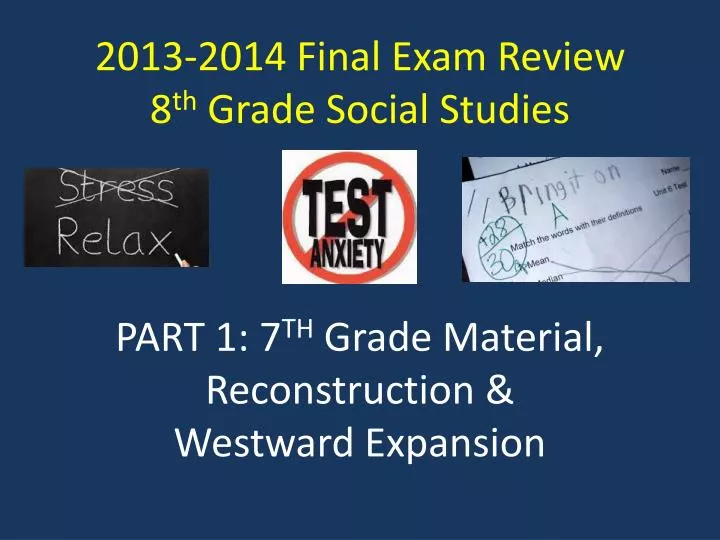 2013 2014 final exam review 8 th grade social studies