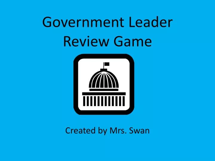 government leader review game