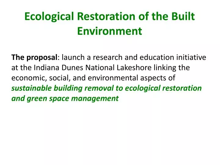 ecological r estoration of the b uilt e nvironment