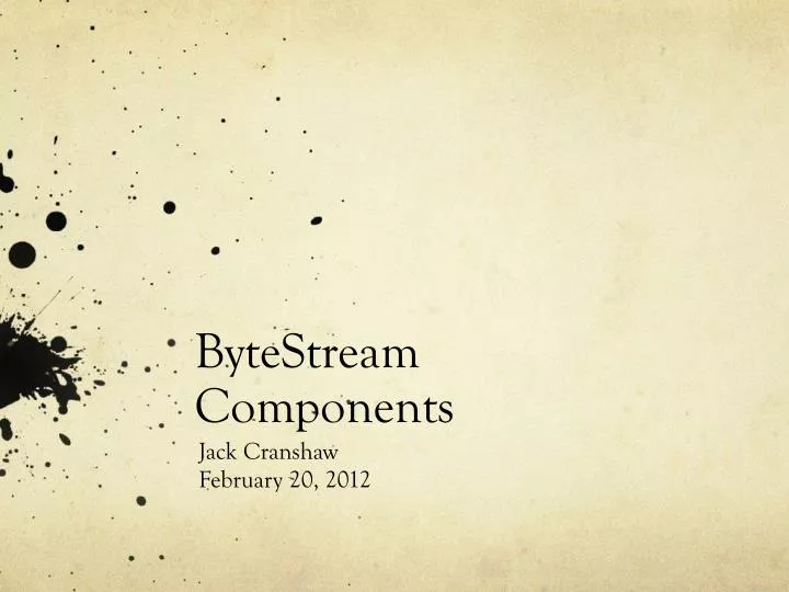 bytestream components