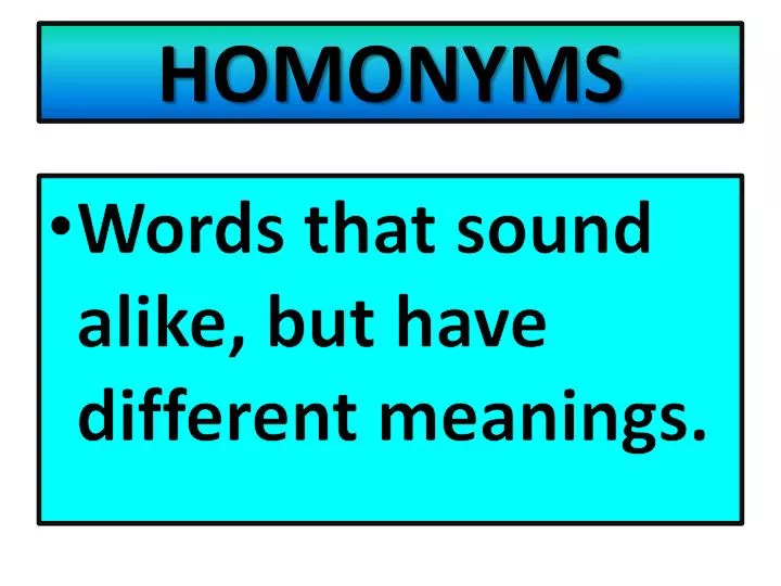 h omonyms