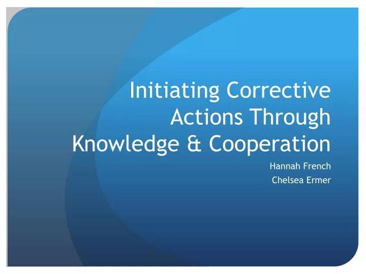 initiating corrective actions through knowledge cooperation