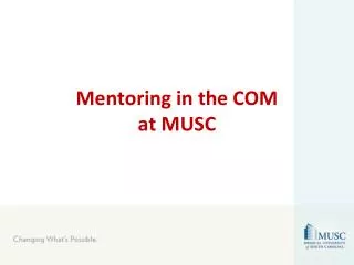 Mentoring in the COM at MUSC