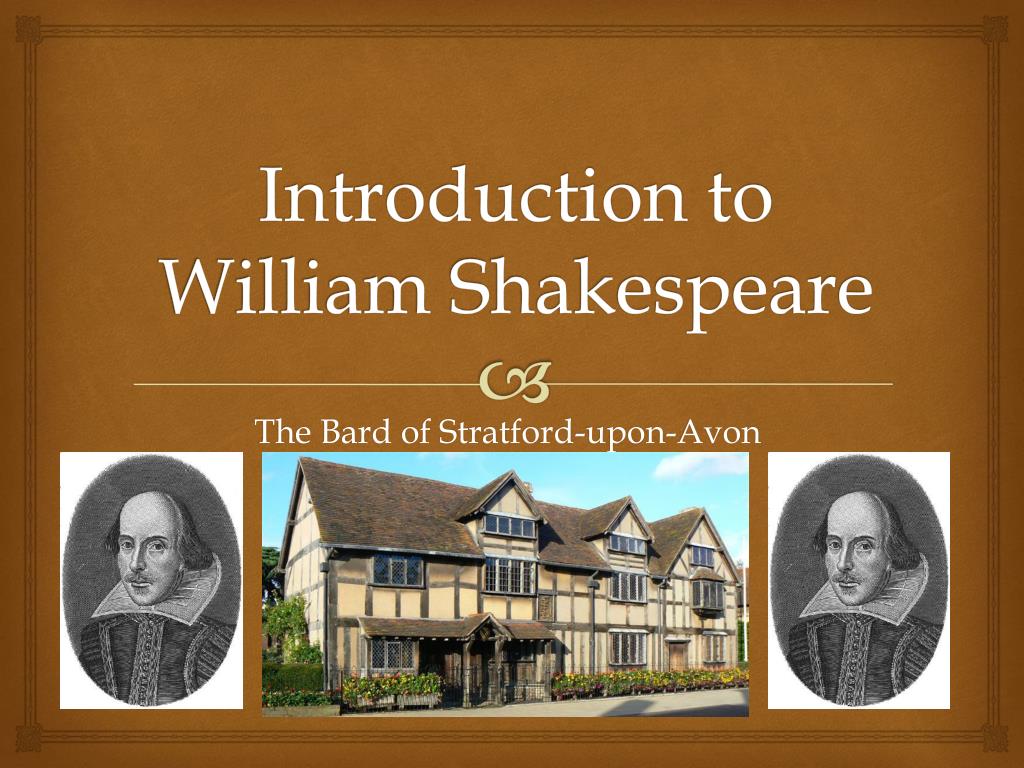 PPT - Introduction to William Shakespeare PowerPoint Presentation, free ...