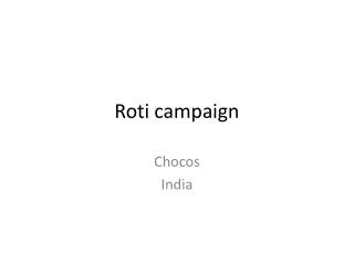 Roti campaign