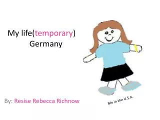 My life( temporary ) in Germany