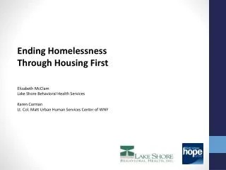 Ending Homelessness Through Housing First
