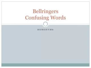 Bellringers Confusing Words