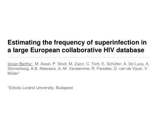 Estimating the frequency of superinfection in a large European collaborative HIV database