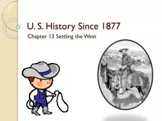 U. S. History Since 1877