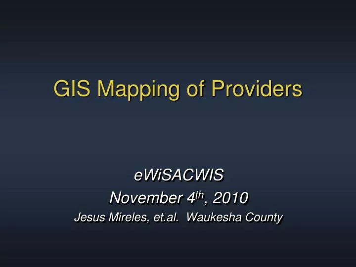 gis mapping of providers