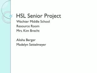 HSL Senior Project