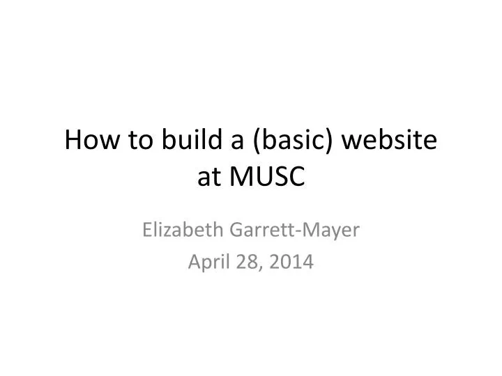 how to build a basic website at musc
