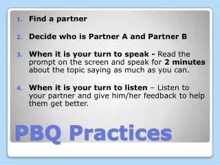 PBQ Practices